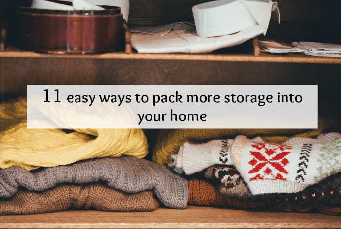 11 easy ways to pack more storage into your home