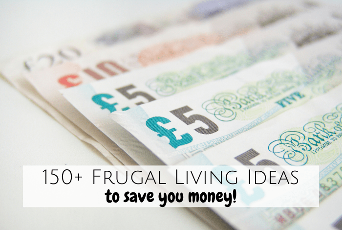 150 Frugal Living ideas to save you money