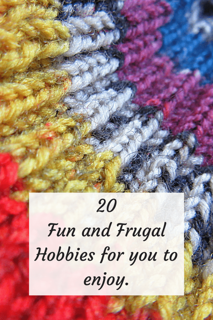 20 Fun and Frugal Hobbies for you to enjoy....