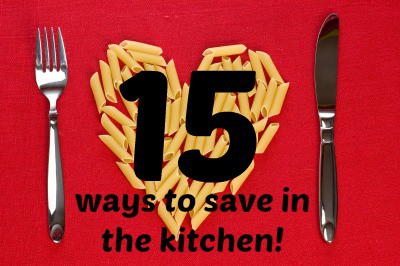 15 ways to save in the kitchen
