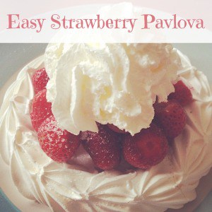 Cooking with kids - easy strawberry pavlova