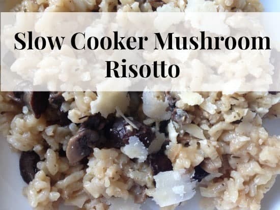 Slow Cooker Mushroom  Risotto