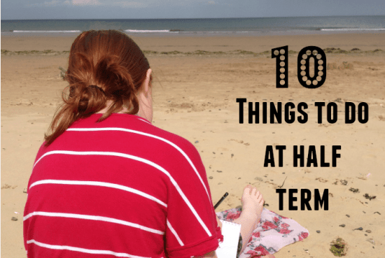 10 things to do at half term