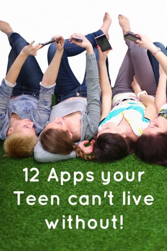 12 Apps your Teen can't live without!