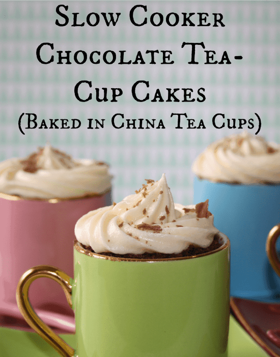 Slow cooker chocolate tea cup cakes