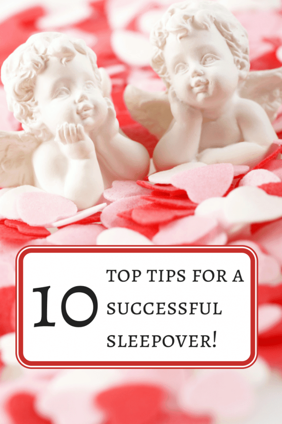 top tips for a  successful sleepover!
