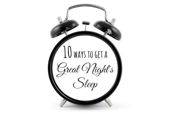 10 ways to get a great nights sleep