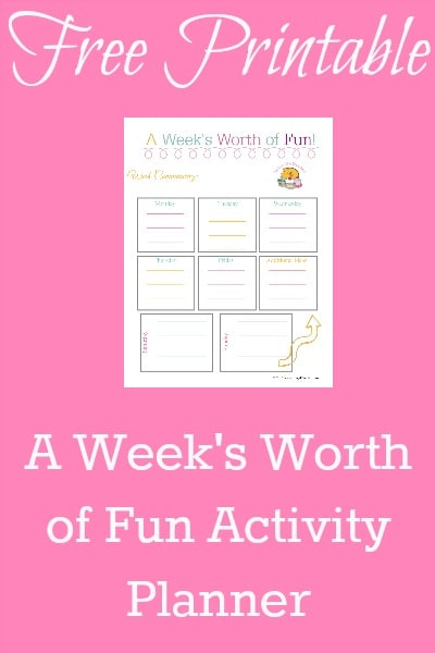A weeks worth of fun activity planner