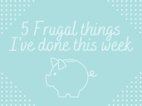 Five Frugal Things Weekly Post