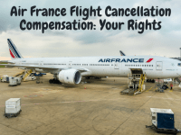 Air France Flight Cancellation Compensation Your Rights