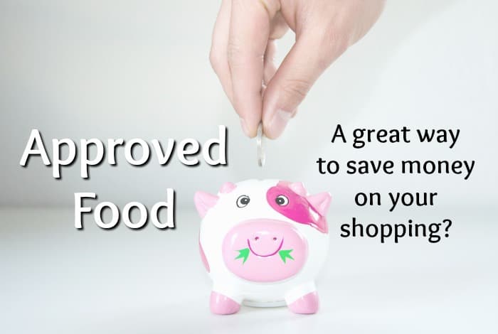 Approved Food - a great way to save money on your shopping?