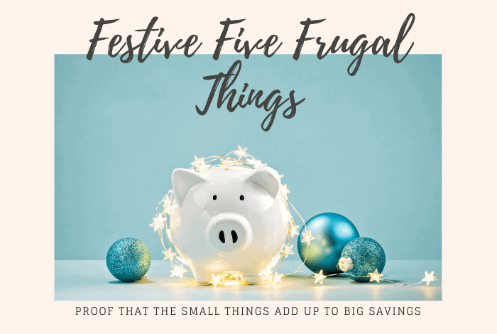 Five Frugal Things - the Festive editions