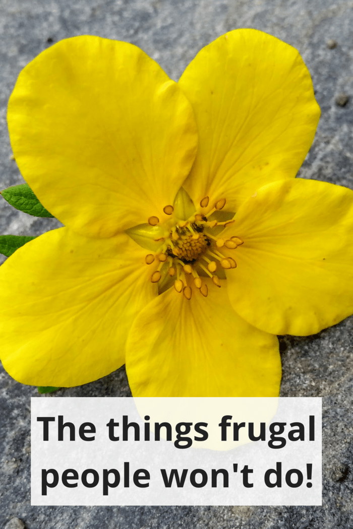 The things frugal people won't do!