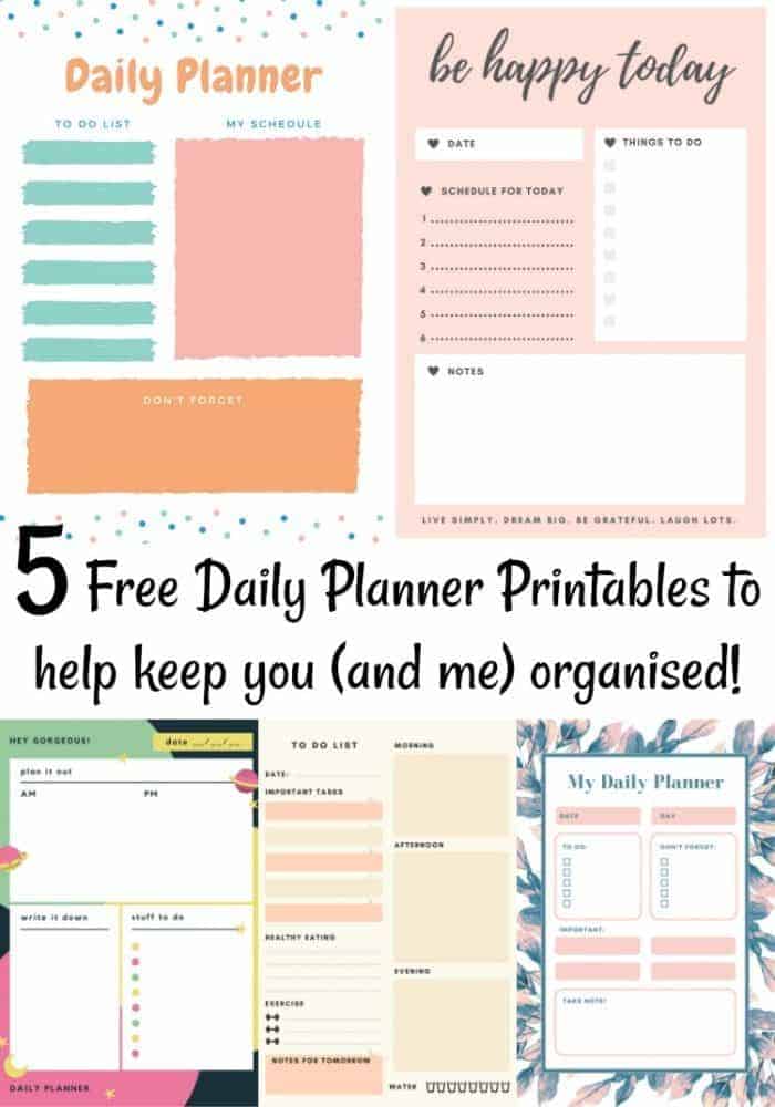Five Amazing Free Daily Planner Printables to help keep you (and me) organised!