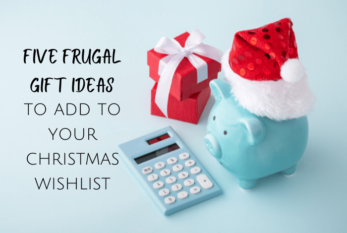 Five Frugal Gifts to add to Your Christmas Wishlist...