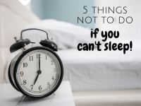 Five things not to do if you can't sleep....