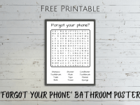Forgot your phone bathroom poster {Free Printable}....