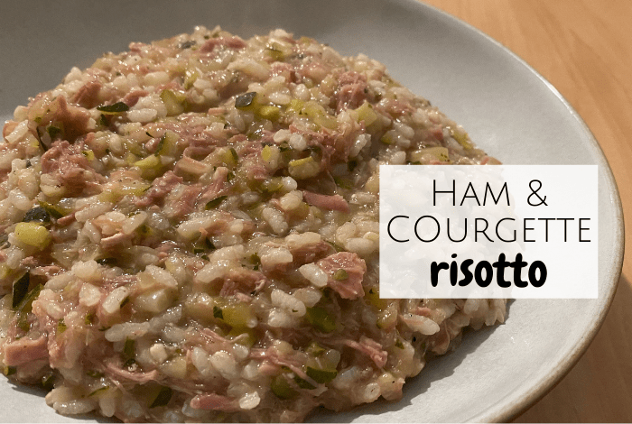 Ham and Courgette risotto