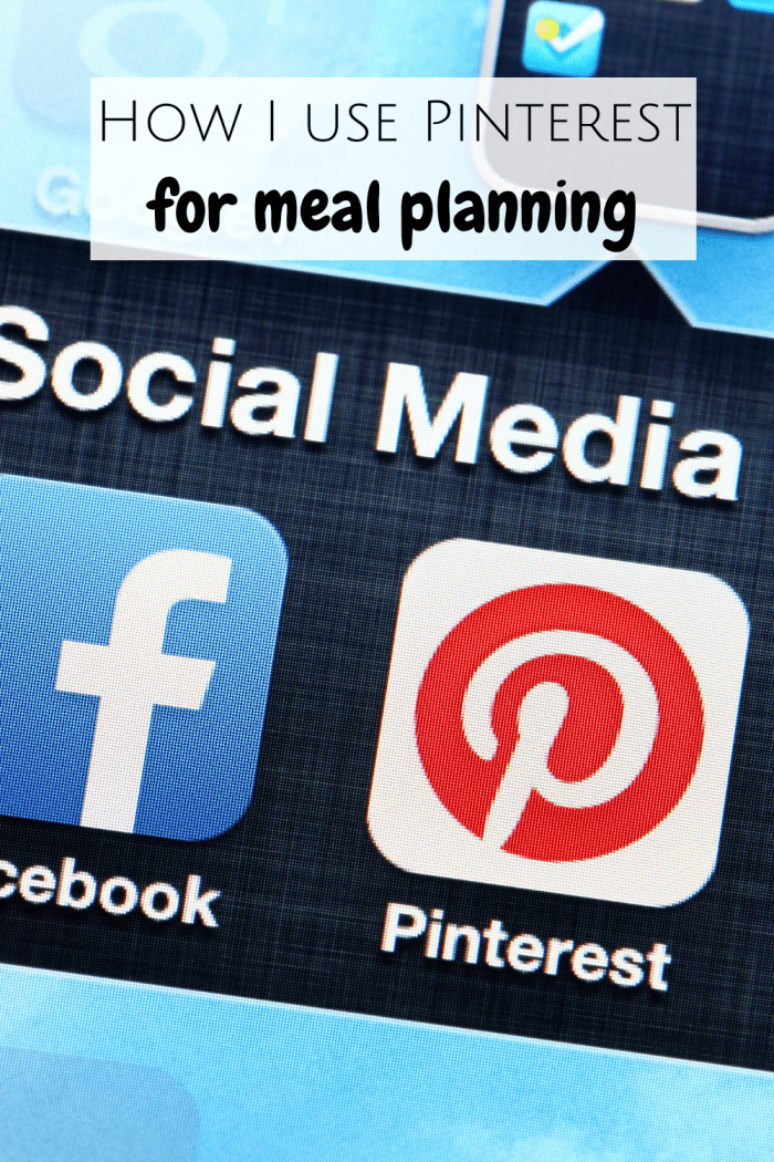 How I use Pinterest for Meal Planning