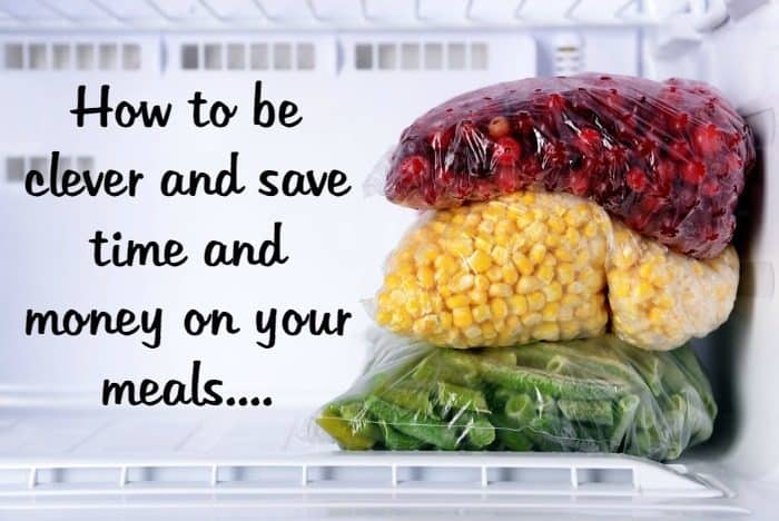 How to be clever and save time and money on your meals....