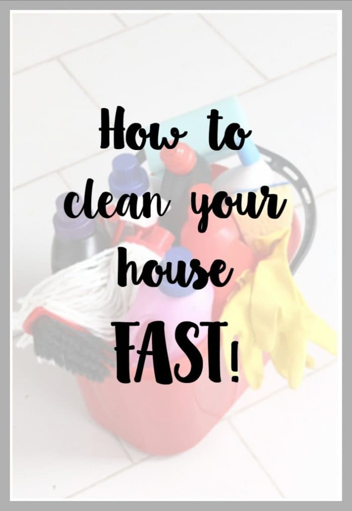 How to clean your house FAST.... The Diary of a Frugal Family