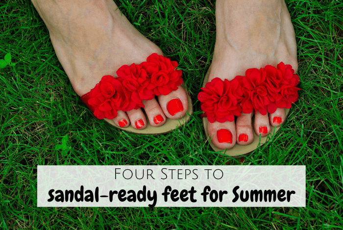 How to get sandal ready feet in time for Summer!