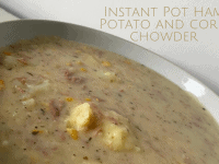 Instant Pot ham, potato and corn chowder....