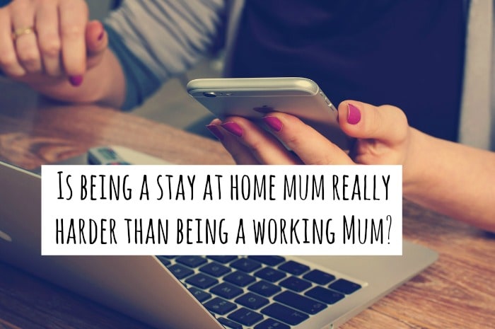Is being a stay at home mum really harder than being a working Mum?
