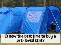 Is now the best time to buy a pre-loved tent?