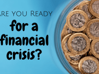 Are you financially resilient?  This is what I do to help me to prepare for a financial crisis....