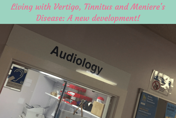 Living with Vertigo, Tinnitus and Menieres Disease: A new development....