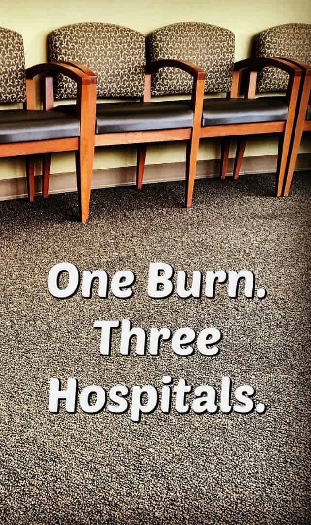 One Burn. Three Hospitals.