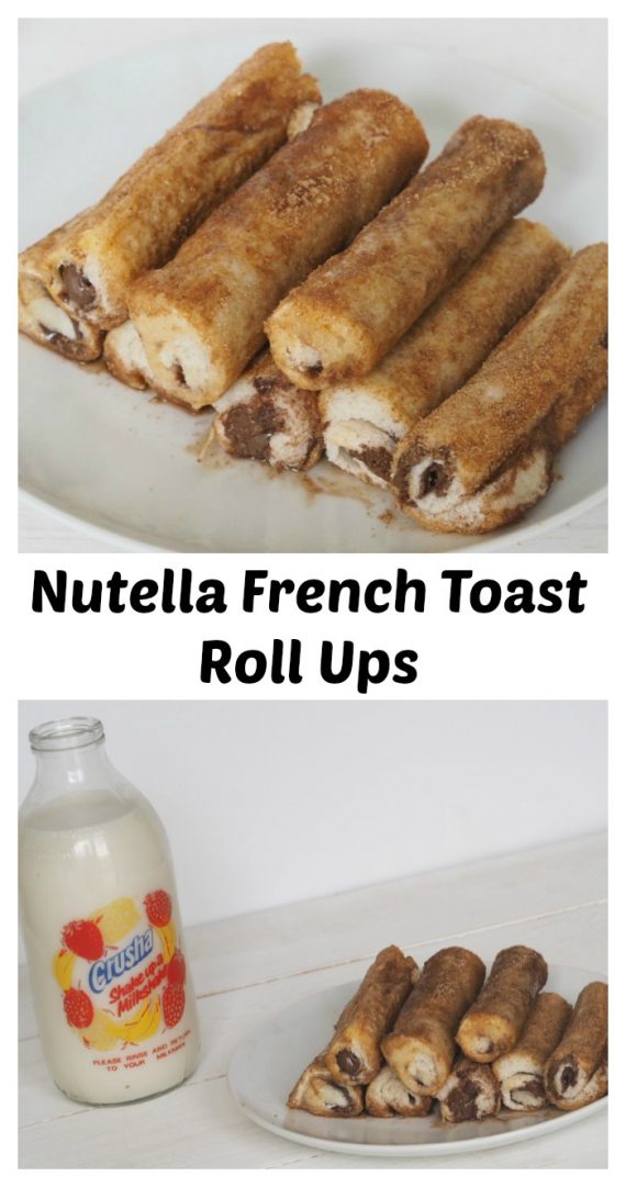 Nutella french Toast roll ups