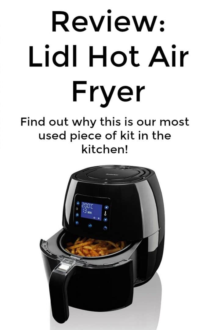Review: Lidl Hot Air Fryer. Find out why this is our most used piece of kit in the kitchen.