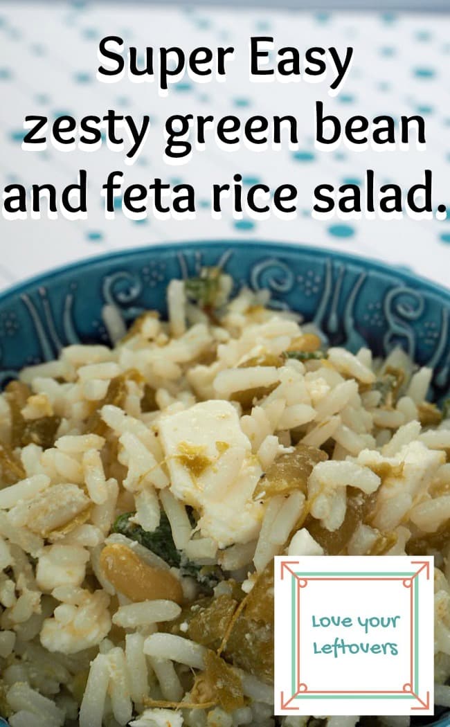Super easy zesty green bean and feta rice salad. Great to use up leftovers.