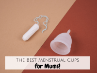 The Best Menstrual Cup for Mums...