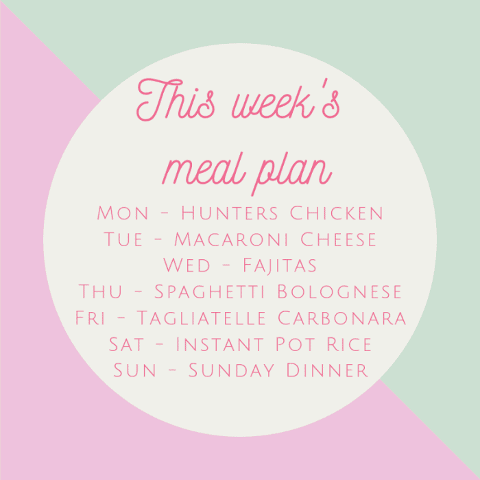 This week's meal plan!
