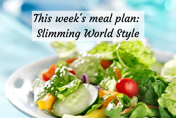 This week's meal plan: Slimming World Style