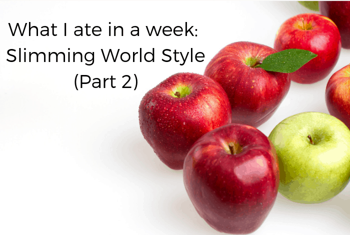 What I ate in a week: Slimming World Style (Part 2)