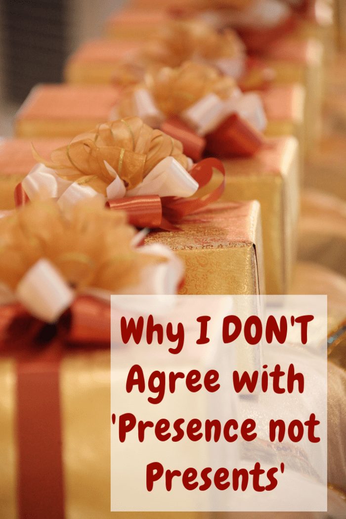 Why I DON'T Agree with 'Presence not Presents' and the whole present-shaming attitude that I've seen so much on social media!