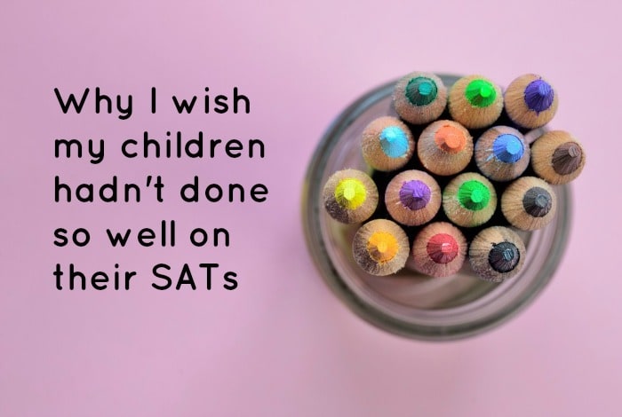 Why I wish my children hadn't done so well on their SATs....