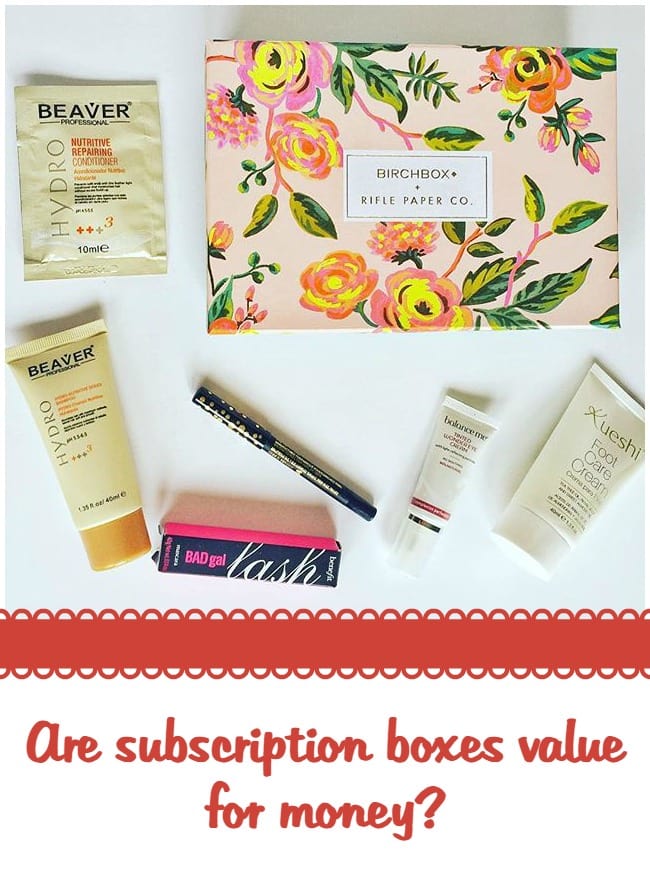 are subscription boxes value for money or is it a case of them being a waste of money as you would never use half the things you get in them?  I think they're a waste but my teenage daughter loves them and buys the Birchbox every months.  Here's her review of this month's Birchbox.